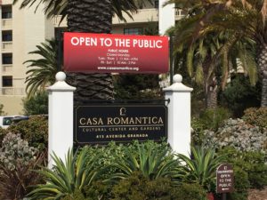 Casa Romantica Cultural Center and Gardens entrance signage